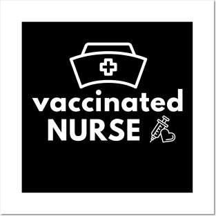 Vaccinated Nurse Pfizer Posters and Art